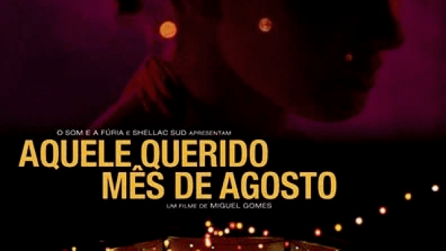 Aquele Querido Mês de Agosto