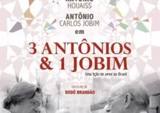 3 Antônios & 1 Jobim