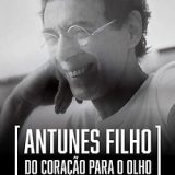 Antunes Filho, Do Coração Para o Olho