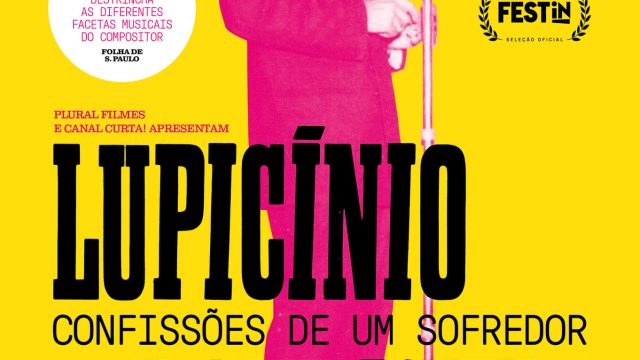Lupicínio Rodrigues: Confissões de um Sofredor
