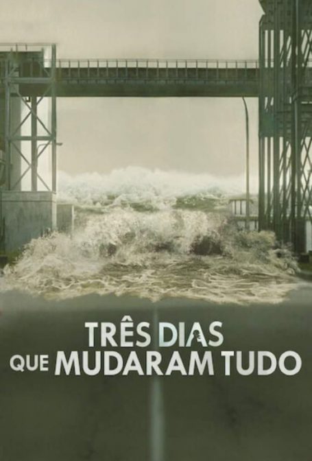 Três Dias que Mudaram Tudo