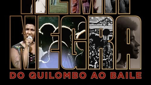 Alma Negra, do Quilombo ao Baile