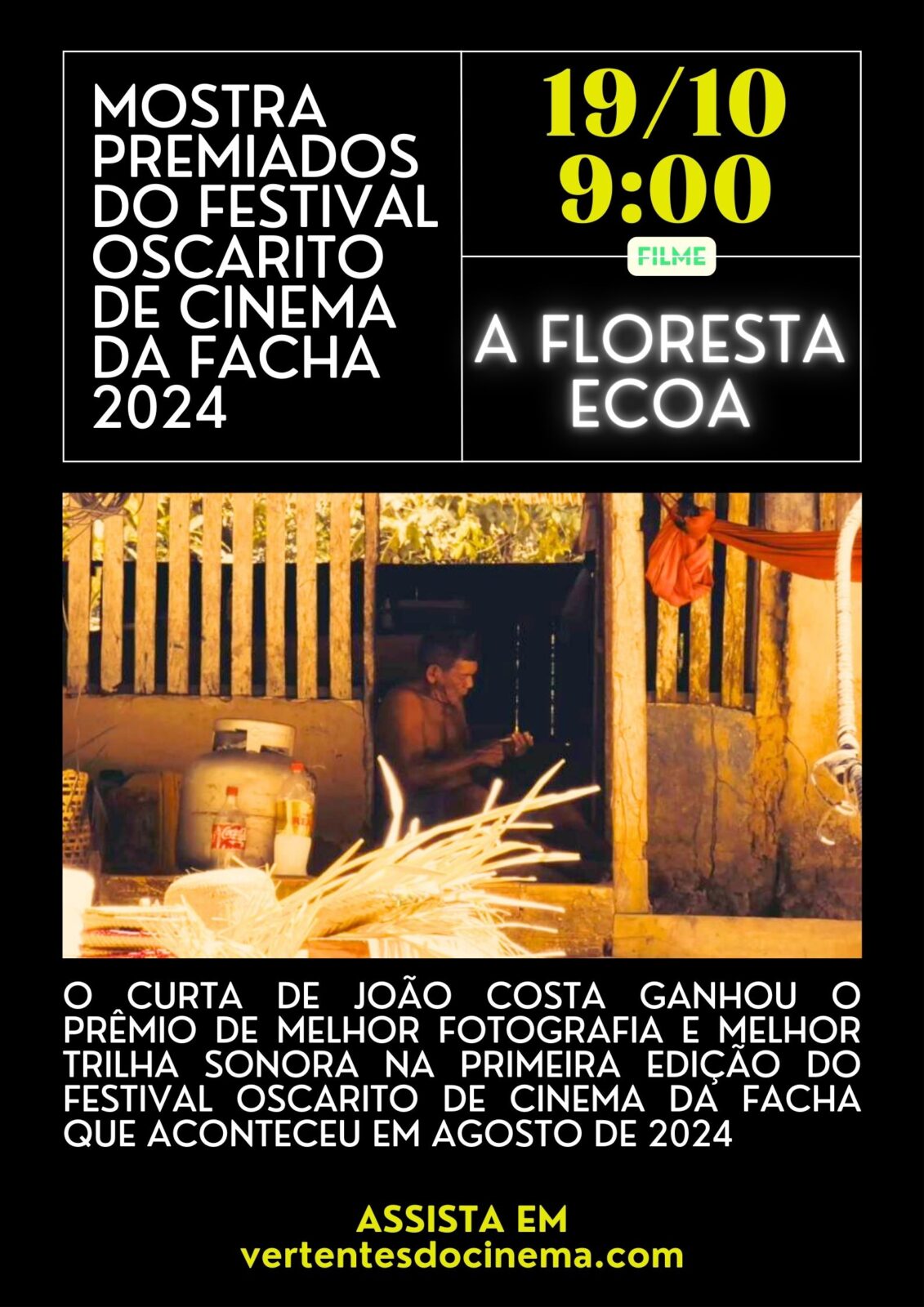 MOSTRA PREMIADOS DO FESTIVAL OSCARITO DE CINEMA DA FACHA 2024