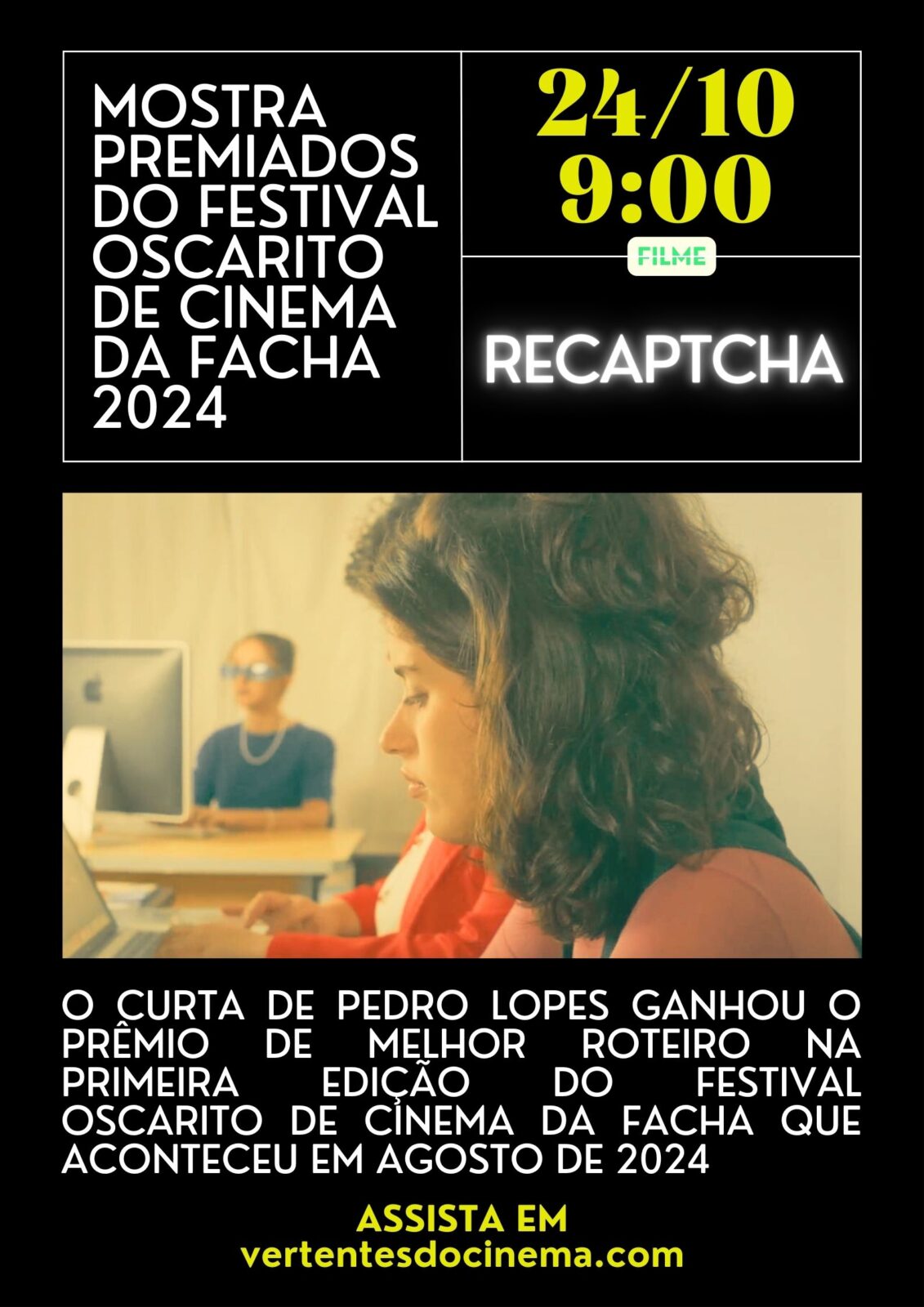MOSTRA PREMIADOS DO FESTIVAL OSCARITO DE CINEMA DA FACHA 2024