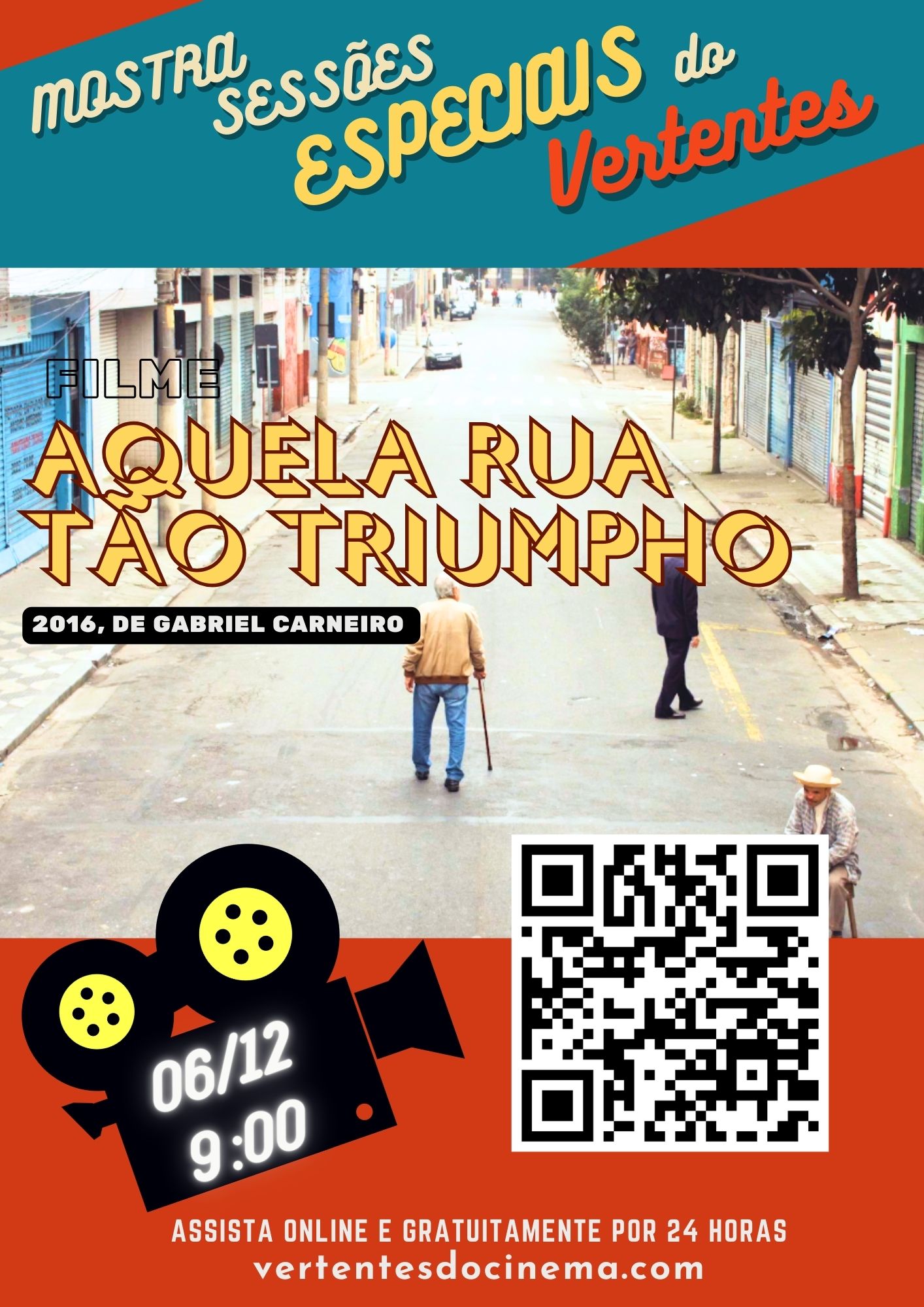 Mostra Sessões Especiais do Vertentes: Aquela Rua Tão Triumpho