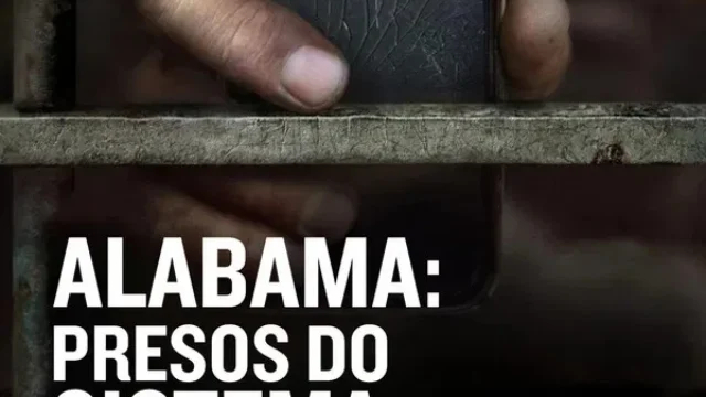Alabama: Presos do Sistema