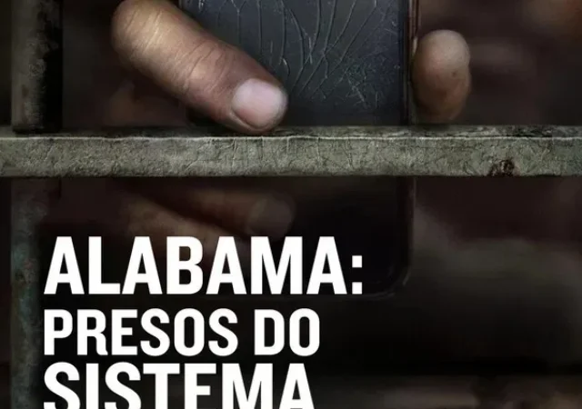 Alabama: Presos do Sistema