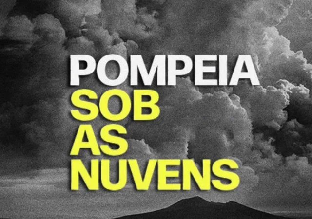 Pompeia: Sob as Nuvens
