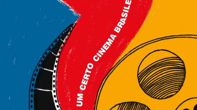 Um Certo Cinema Brasileiro